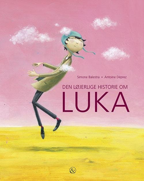 Den løjerlige historie om Luka - Simone Balestra - Bøger - Jensen & Dalgaard - 9788771512021 - 9. marts 2016