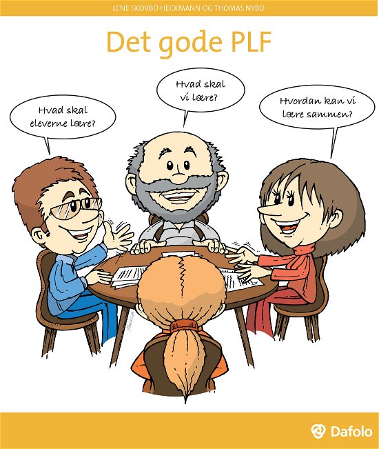 Cover for Lene Skovbo Heckmann og Thomas Nybo · Den gode: Det gode PLF (Paperback Bog) [1. udgave] (2018)