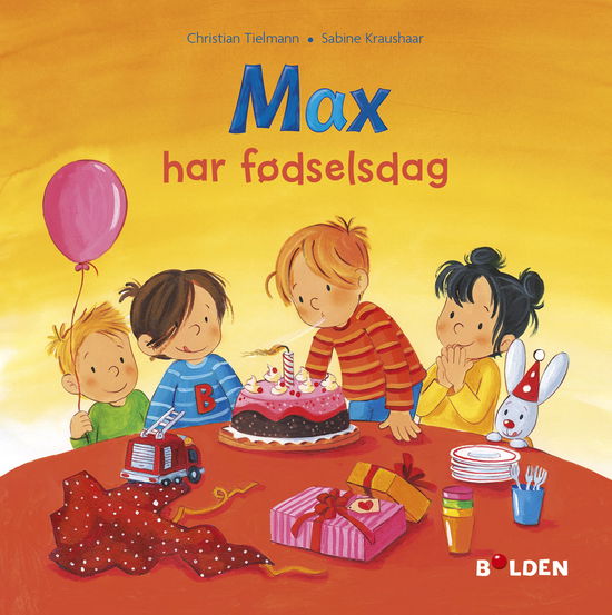 Læselarven: Max har fødselsdag - Christian Tielmann - Books - Forlaget Bolden - 9788772052021 - March 27, 2023