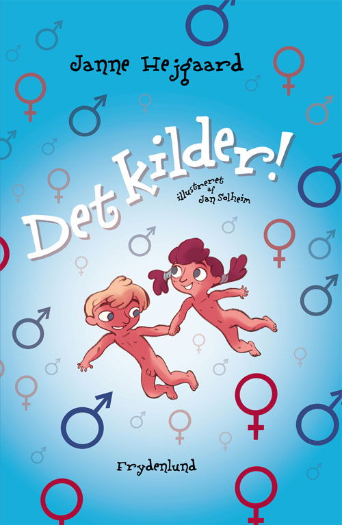 Cover for Janne Hejgaard · Det kilder! (Gebundesens Buch) [1. Ausgabe] [Indbundet] (2010)