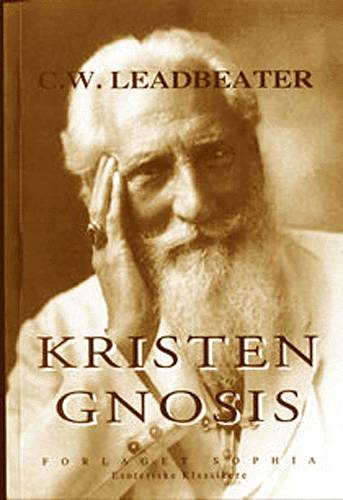 Cover for C. W. Leadbeater · Esoteriske klassikere: Kristen Gnosis (Sewn Spine Book) [1st edition] (1999)