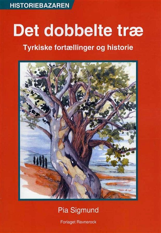 Cover for Pia Sigmund · Det dobbelte træ (Poketbok) [1:a utgåva] (2011)