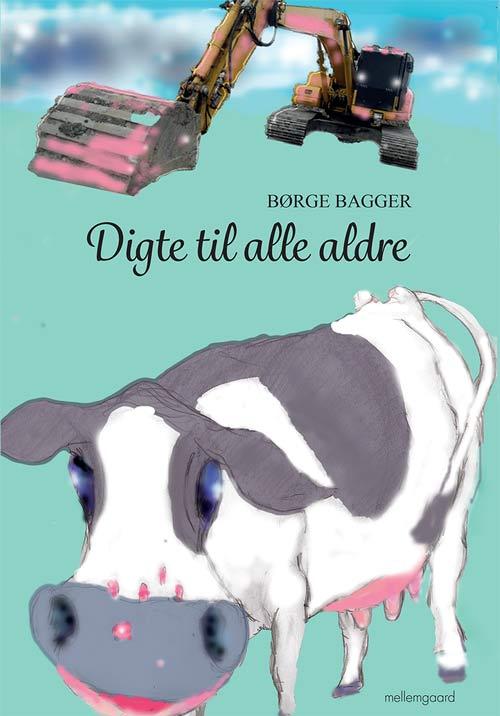 Cover for Børge Bagger · Digte til alle aldre (Buch) [1. Ausgabe] (2015)