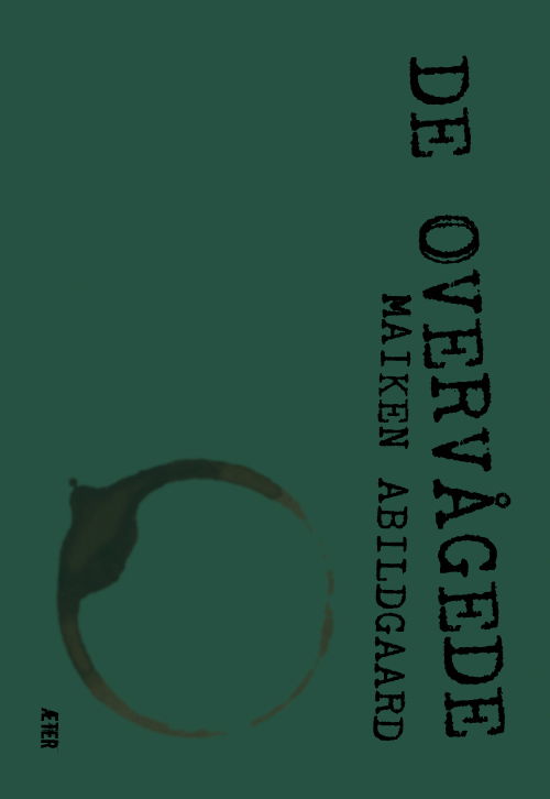 Cover for Maiken Abildgaard · De overvågede (Book) [2nd edition] (2022)