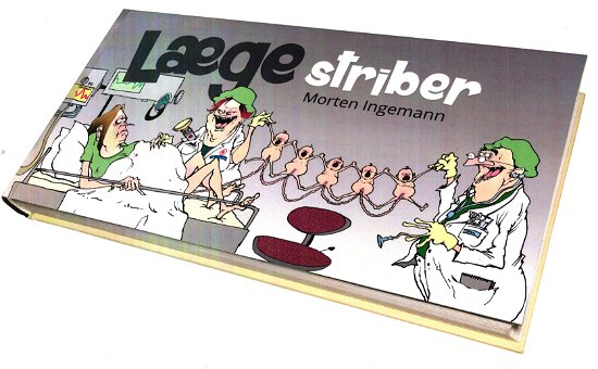 Cover for Morten Ingemann · Læge Striber (Hardcover Book) [2. Painos] (2022)