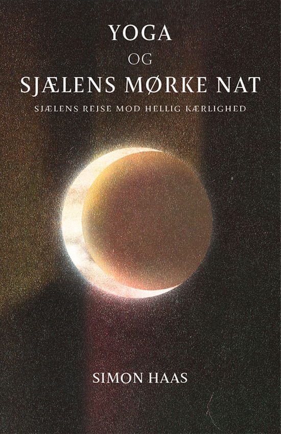 Cover for Simon Haas · Yoga og sjælens mørke nat (Paperback Book) [1.º edición] (2024)