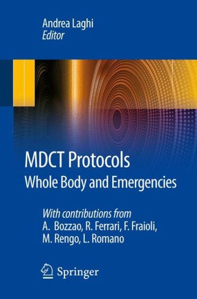 Cover for Andrea Laghi · MDCT Protocols: Whole Body and Emergencies (Paperback Book) (2011)