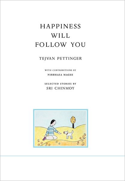 Cover for Tejvan Pettinger · Happiness Will Follow You (Hardcover Book) [Second edition] (2011)