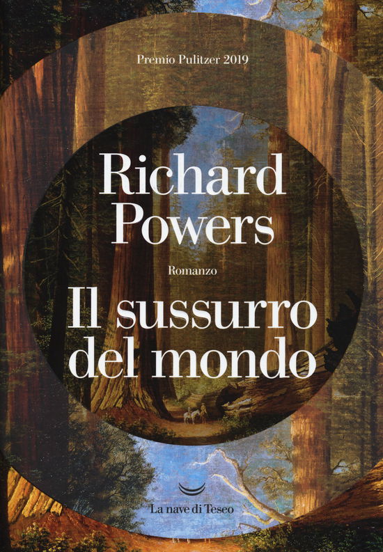 Cover for Richard Powers · Il Sussurro Del Mondo (Book)