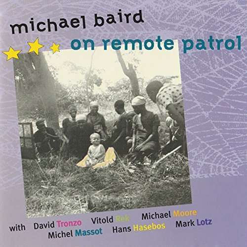 Cover for Michael Baird · On Remote Patrol (CD) (2009)