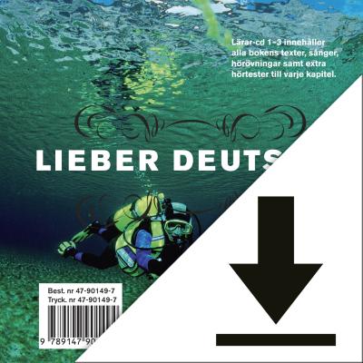 Lieber Deutsch: Lieber Deutsch 3 Lärarljud (nedladdningsbar) 12 mån - Stephan Sigg - Hörbuch - Liber - 9789147118021 - 3. Dezember 2013