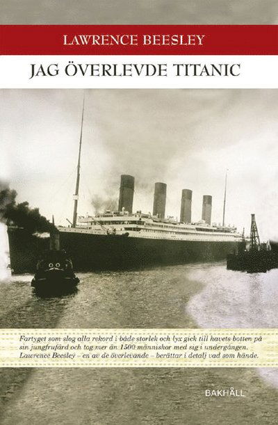 Cover for Lawrence Beesley · Jag överlevde Titanic (Book) (2018)