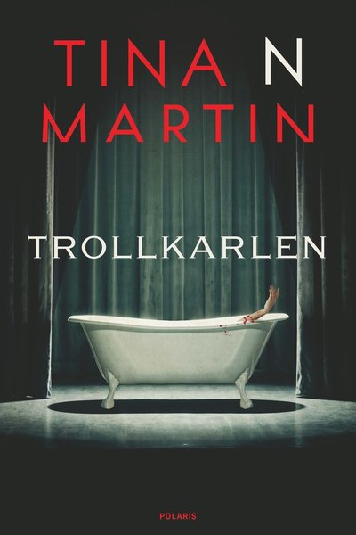 Cover for Tina N. Martin · Trollkarlen (Hardcover Book) (2025)