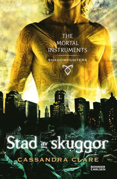 Cover for Cassandra Clare · The Mortal Instruments: Stad av skuggor (Book) (2021)
