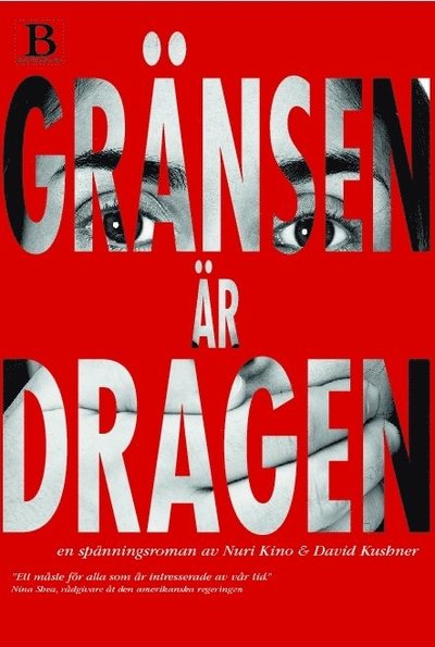 Cover for David Kushner · Gränsen är dragen (Bound Book) (2010)