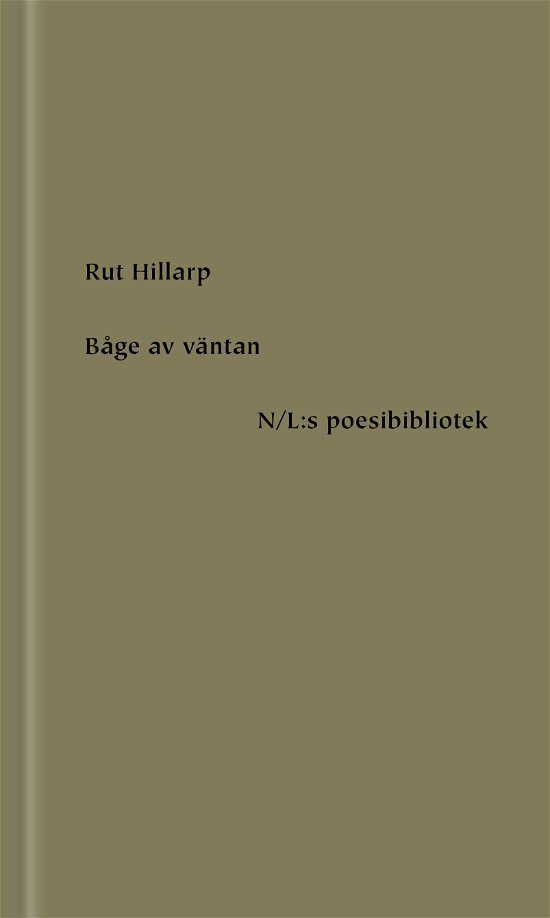 Cover for Hillarp Rut · Båge av väntan (Bound Book) (2020)