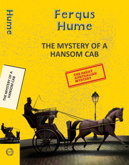Cover for Fergus Hume · Mystery of a Hansom Cab (Paperback Book) (2025)