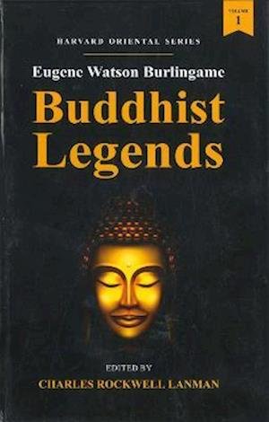 Cover for Charles Rockwell Lanman · Eugene Watson Burlingame Buddhist Legends: 3 vols set - Harvard Oriental Series (Hardcover bog) (2023)