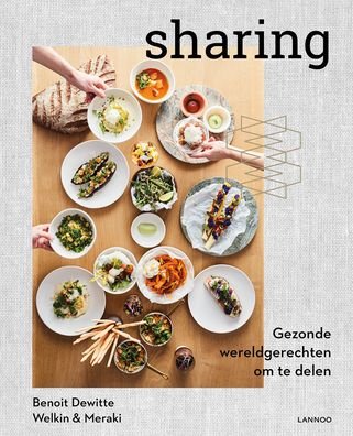 Sharing: Inspired Recipes for Office and Home - Benoit Dewitte - Livros - Lannoo Publishers - 9789401465021 - 31 de janeiro de 2020