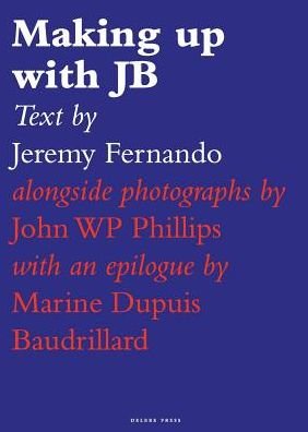 Cover for Jeremy Fernando · Making up with JB (Paperback Bog) (2018)