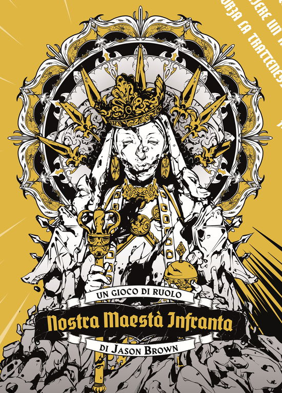 Cover for Jason Brown · Nostra Maesta Infranta. Un Gioco Di Ruolo Fantasy Sull'inevitabilita Della Morte (Book)