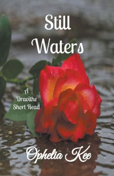 Still Waters: A Draoithe Short Read - Ophelia Kee - Bücher - Ophelia Kee - 9798201380021 - 14. Juli 2021