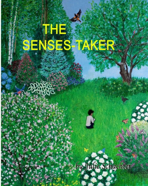 Cover for Julie Schachter · The Senses-Taker (Taschenbuch) (2024)