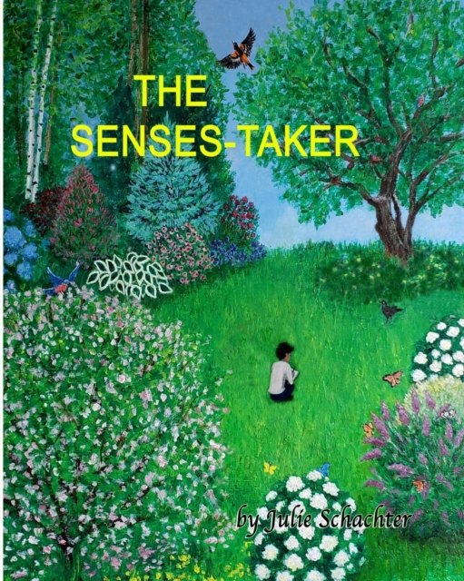 Cover for Julie Schachter · The Senses-Taker (Paperback Book) (2023)