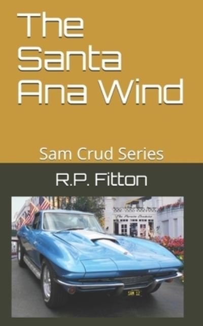 Cover for R P Fitton · The Santa Ana Wind (Paperback Book) (2020)