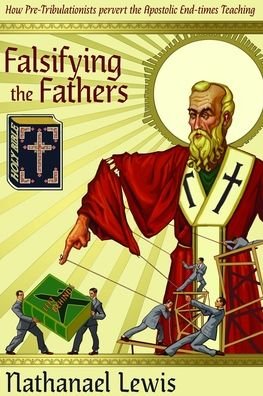 Cover for Nathanael Lewis · Falsifying The Fathers (Paperback Book) (2016)