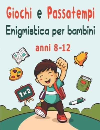 Cover for Bk Libri Per Bambini · Enigmistica per bambini (Paperback Bog) (2020)