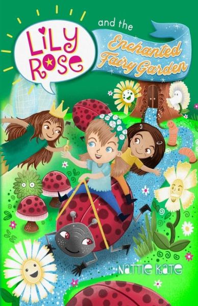 Cover for Nattie Kate Mason · Lily Rose and the Enchanted Fairy Garden - The Adventure of Lily Rose (Pocketbok) (2020)