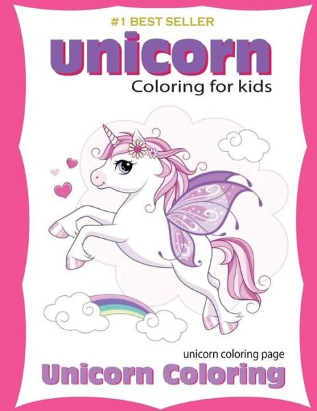 Unicorn Coloring Book - Thanasorn Tongmakkul - Kirjat - Independently Published - 9798670720021 - torstai 30. heinäkuuta 2020