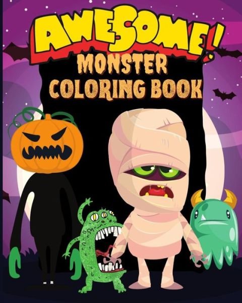 Cover for 8threpublic Publishing · Awesome Monster Coloring (Pocketbok) (2020)