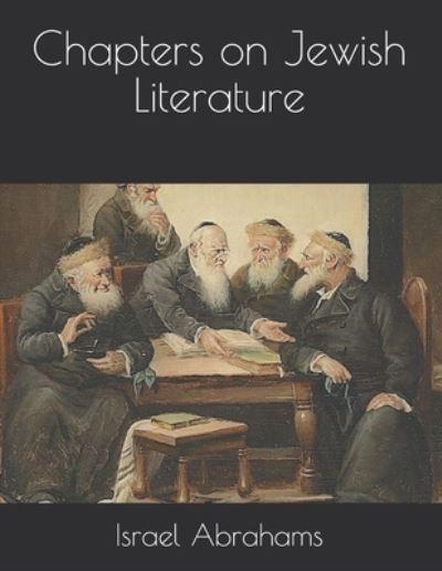 Cover for Israel Abrahams · Chapters on Jewish Literature (Pocketbok) (2021)