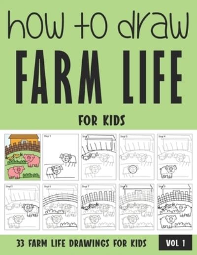 Cover for Sonia Rai · How to Draw Farm Life for Kids (Paperback Book) (2021)