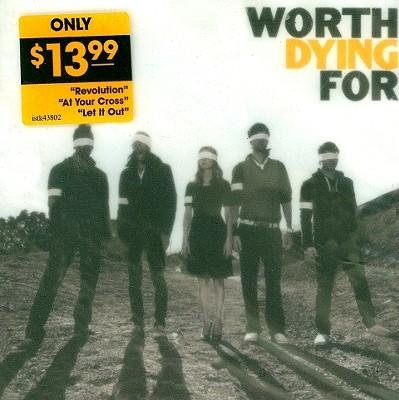 Cover for Worth Dying For (CD)