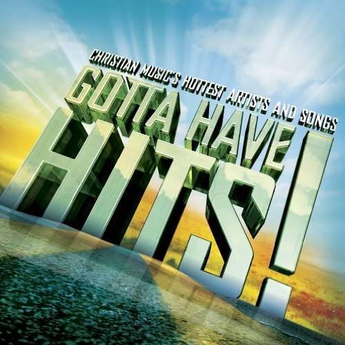 Cover for Gotta Have Hits (CD) (2010)