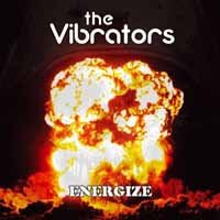 Cover for The Vibrators · Energize (LP) [Limited edition] (2013)