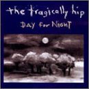 Cover for Tragically Hip · Day For Night (CD) (1994)