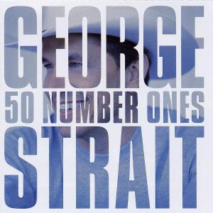 George Strait · 50 #1's (CD) (2004)