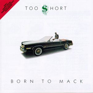 Born to Mack - Too Short - Musik - Jive - 0012414110022 - 24 augusti 1989