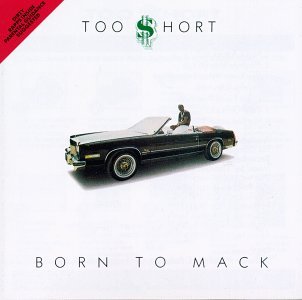 Cover for Too Short · Born to Mack (CD) (1989)