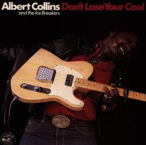 Cover for Albert Collins · Don't Loose Your Cool (CD) (1990)