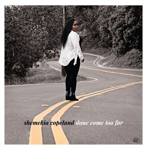 Cover for Shemekia Copeland · Done Come Too Far (CD) (2022)
