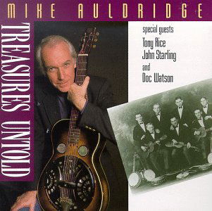 Treasures Untold - Mike Auldridge - Musik - SUGAR HILL - 0015891378022 - 19. oktober 1993