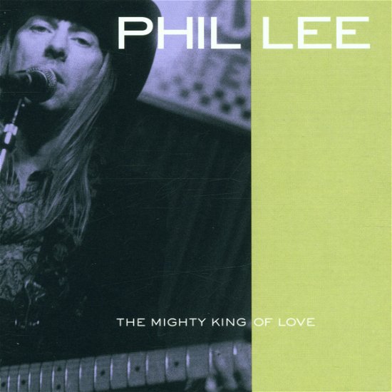 Cover for Phil Lee · The Mighty King Of Love (CD) (1990)