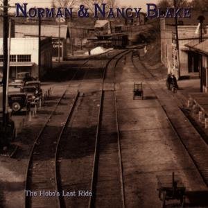 Cover for Blake,norman &amp; Nancy · Hobo's Last Ride (CD) (1996)
