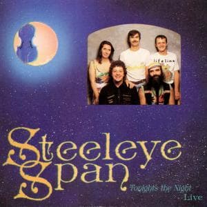 Cover for Steeleye Span · Tonight's the Night … Live (CD) (1992)