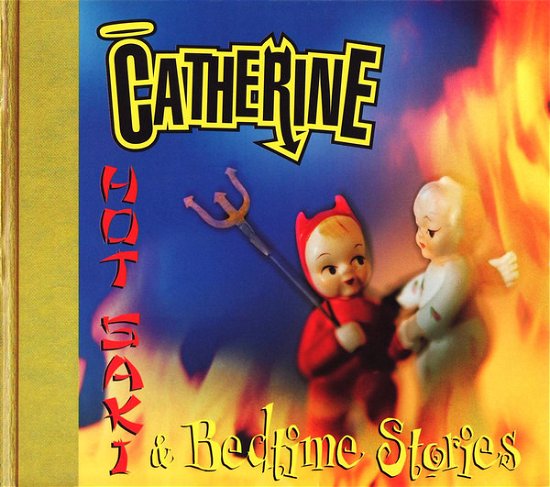 Cover for Catherine · Hot Saki &amp; Bedtime Stories (CD) (1996)